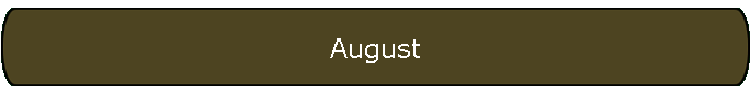 August