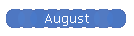 August