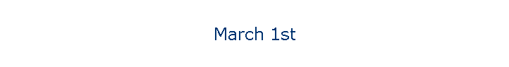 March 1st
