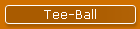 Tee-Ball