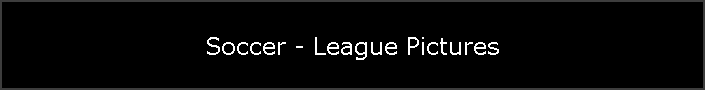Soccer - League Pictures