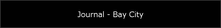 Journal - Bay City