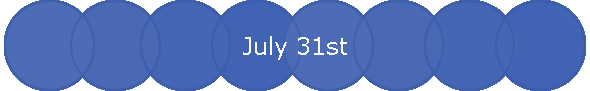 July 31st