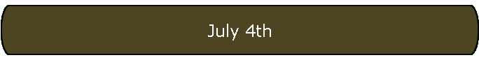 July 4th