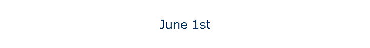 June 1st