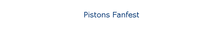 Pistons Fanfest
