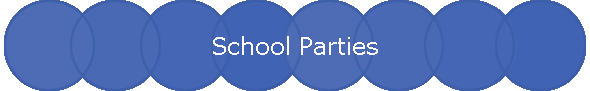 School Parties