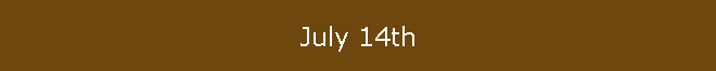 July 14th