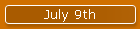 July 9th