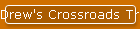 Drew's Crossroads Trip