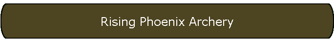 Rising Phoenix Archery