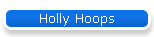 Holly Hoops