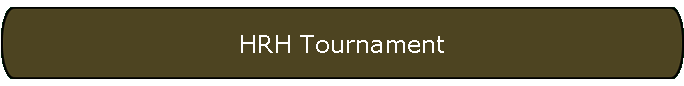 HRH Tournament