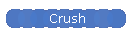 Crush