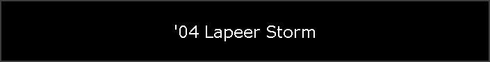 '04 Lapeer Storm