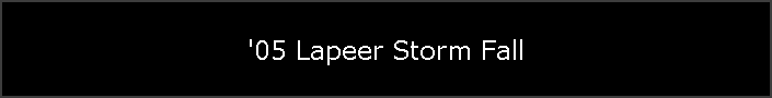 '05 Lapeer Storm Fall