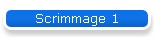 Scrimmage 1