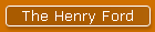The Henry Ford