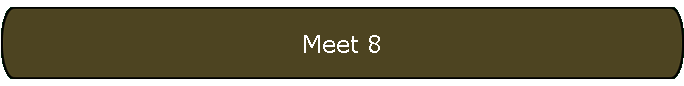 Meet 8