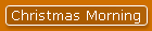 Christmas Morning