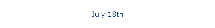 July 18th