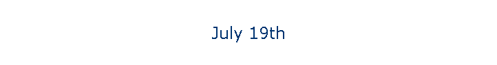 July 19th