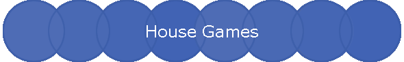 House Games