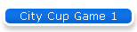 City Cup Game 1