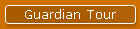 Guardian Tour
