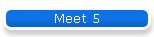 Meet 5