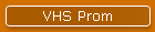 VHS Prom