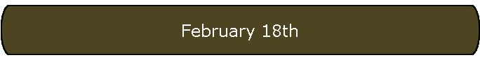 February 18th