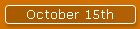 October 15th