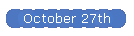 October 27th