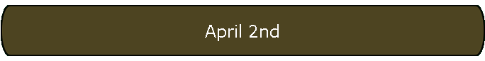 April 2nd