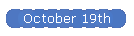 October 19th