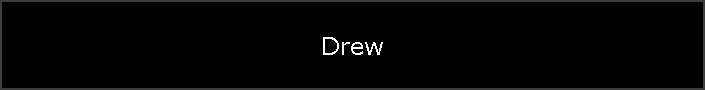 Drew