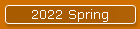 2022 Spring