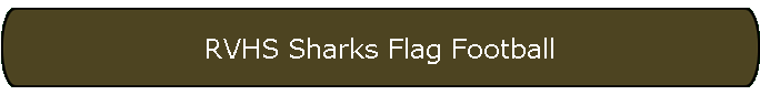 RVHS Sharks Flag Football