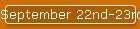 September 22nd-23rd
